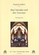 3 Intraden und drei Toccaten 