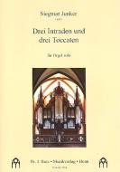 3 Intraden und drei Toccaten 