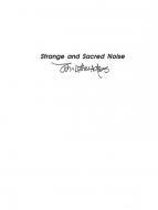 Strange And Sacred Noise 