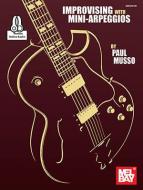 Improvising With Mini-Arpeggios 