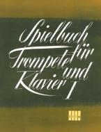Spielbuch für Trompete und Klavier 1 