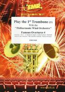 Play the 1st Trombone: Famous Overtures 4 Standard