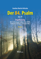 Der 84. Psalm op. 97 