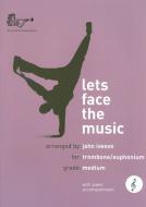Lets Face the Music for Trombone - Treble Clef with CD 