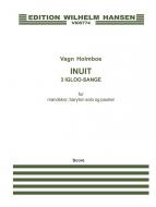 Inuit - 3 Igloo Songs Op.69 