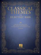 Classical Themes for Electric Bass 