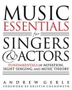 Music Essentials For Singers And Actors 