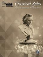 The Professional Pianist: Classical Solos 