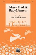 Mary Had A Baby! Amen! 