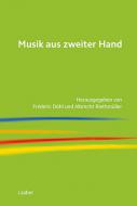 Spektrum der Musik 10: Musik aus zweiter Hand 