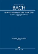 What is it troubles thee, my heart BWV 138 Standard