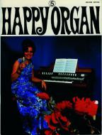 Happy Organ Vol. 5 