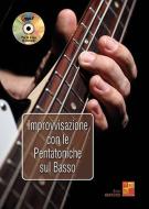 Improvvisazione Con le Pentatoniche Sul Basso 