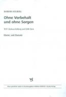 Ohne Vorbehalt und ohne Sorgen 