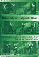 Italienisch für Fortgeschrittene 1 (Arien á la Pavarotti) 
