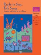 Ready To Sing... Folk Songs 