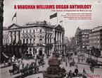A Vaughan Williams Organ Anthology 