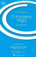 O frondens virga 