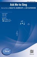 Ask Me To Sing Standard