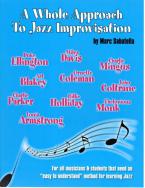 Whole Approach To Jazz Improvisation 
