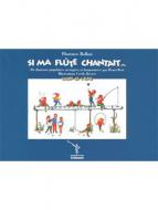 Si ma flûte chantait... 