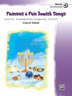 Famous & Fun Jewish Songs, Book 4 