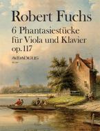 Six pièces de fantaisie op. 117 