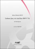 Liebster Jesu, wir sind hier BWV 731 