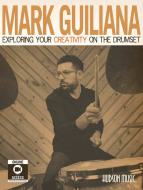 Exploring Your Creativity on the Drumset 