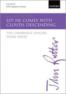 Lo! he comes with clouds descending 