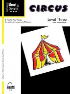 Short & Sweet: Circus - Level 3 
