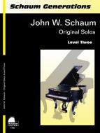 Generations: John W. Schaum Original Solos - Level 3 