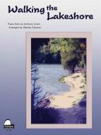 Walking The Lakeshore 
