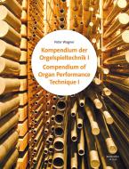 Kompendium der Orgelspieltechnik, Vol. I et II Standard