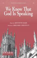 We Know That God Is Speaking 