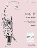 Bizet's 'Children's Games' is a musical classic for (or rather about) children. Heribert Breuer, director of the Berlin Bach Academy and editor of the edition of the same name in the Simrock publishing house, has made a name for himself as an arrange 