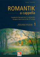 Romantik a cappella 1: Secular part songs 