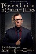 A Perfect Union of Contrary Things 