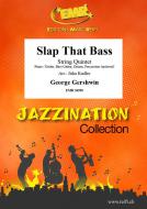 Slap That Bass Download