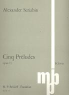 Cinq Préludes op. 15 