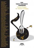 The Voice Teacher's Cookbook 