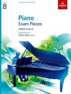 Piano Exam Pieces 2019 & 2020, ABRSM Grade 8 