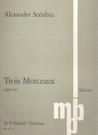 Trois Morceaux op. 49 