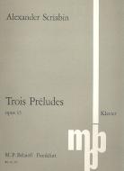 Trois Préludes op. 35 