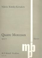 Quatre Morceaux op. 11 