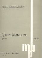 Quatre Morceaux op. 11 