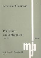 Prélude et deux Mazurkas op. 25 