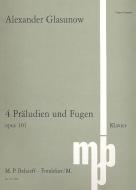 Quatre Préludes et Fugues op. 101 