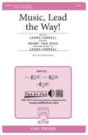 Music, Lead the Way! 
