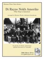 Di Rayze Nokh Amerike 